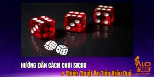 Cách Chơi Sicbo